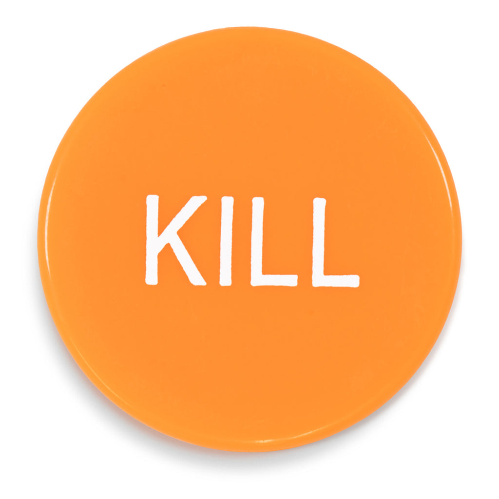 Kill Button