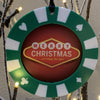  Giant Poker Chip Christmas Ornament - Vegas Sign